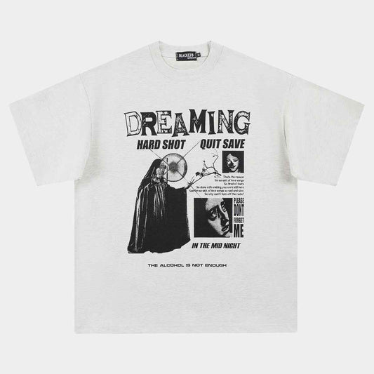 Dreaming | Graphic T-shirt