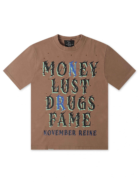 November Reign Money Lust Drugs Fame Tee - Taupe