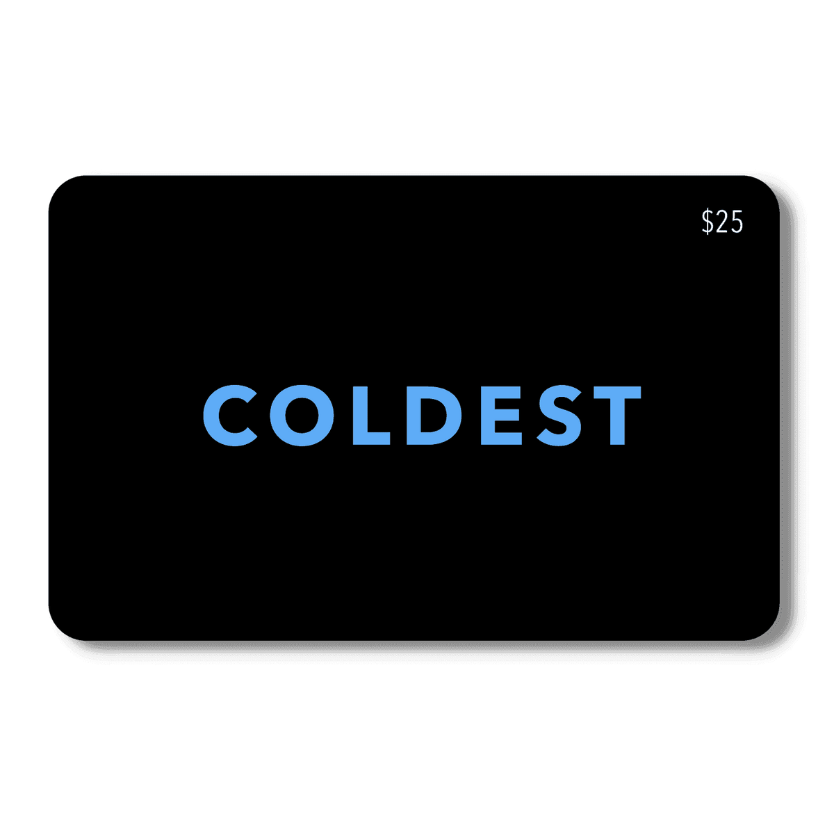 COLDEST E-Gift Card